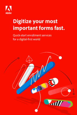 Digitize your most important forms fast