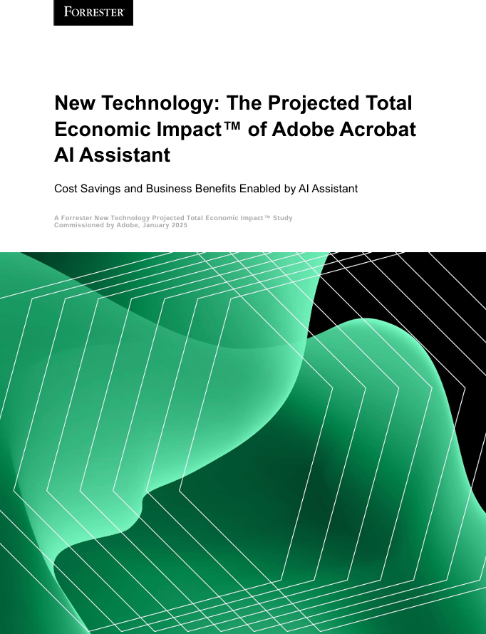 The Projected Total Economic Impact™ of Adobe Acrobat AI Assistant
