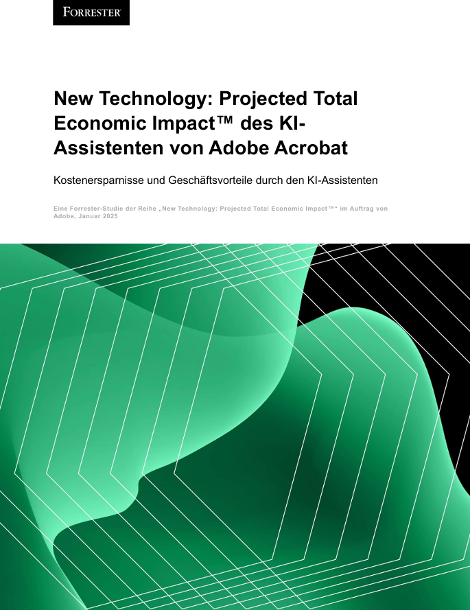 New Technology: Projected Total Economic Impact™ des KI-Assistenten von Adobe Acrobat