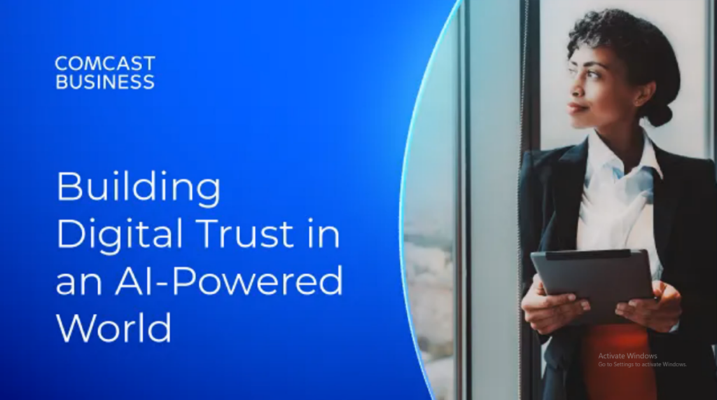 Building Digital Trust In An AI-Powered World