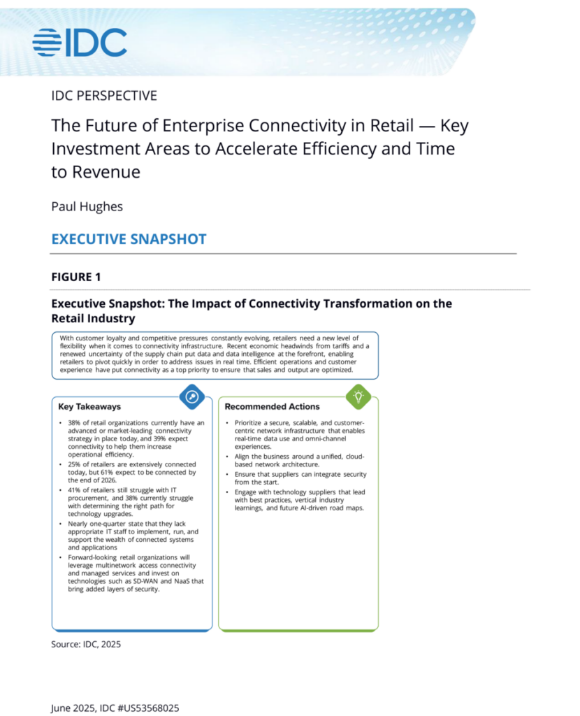 IDC Perspective The Future of Enterprise Connectivity in Retail — Key Investment Areas to Accelerate Efficiency and Time to Revenue