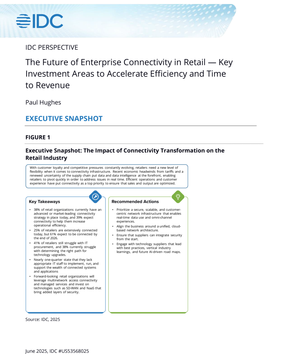 IDC Perspective The Future of Enterprise Connectivity in Retail — Key Investment Areas to Accelerate Efficiency and Time to Revenue