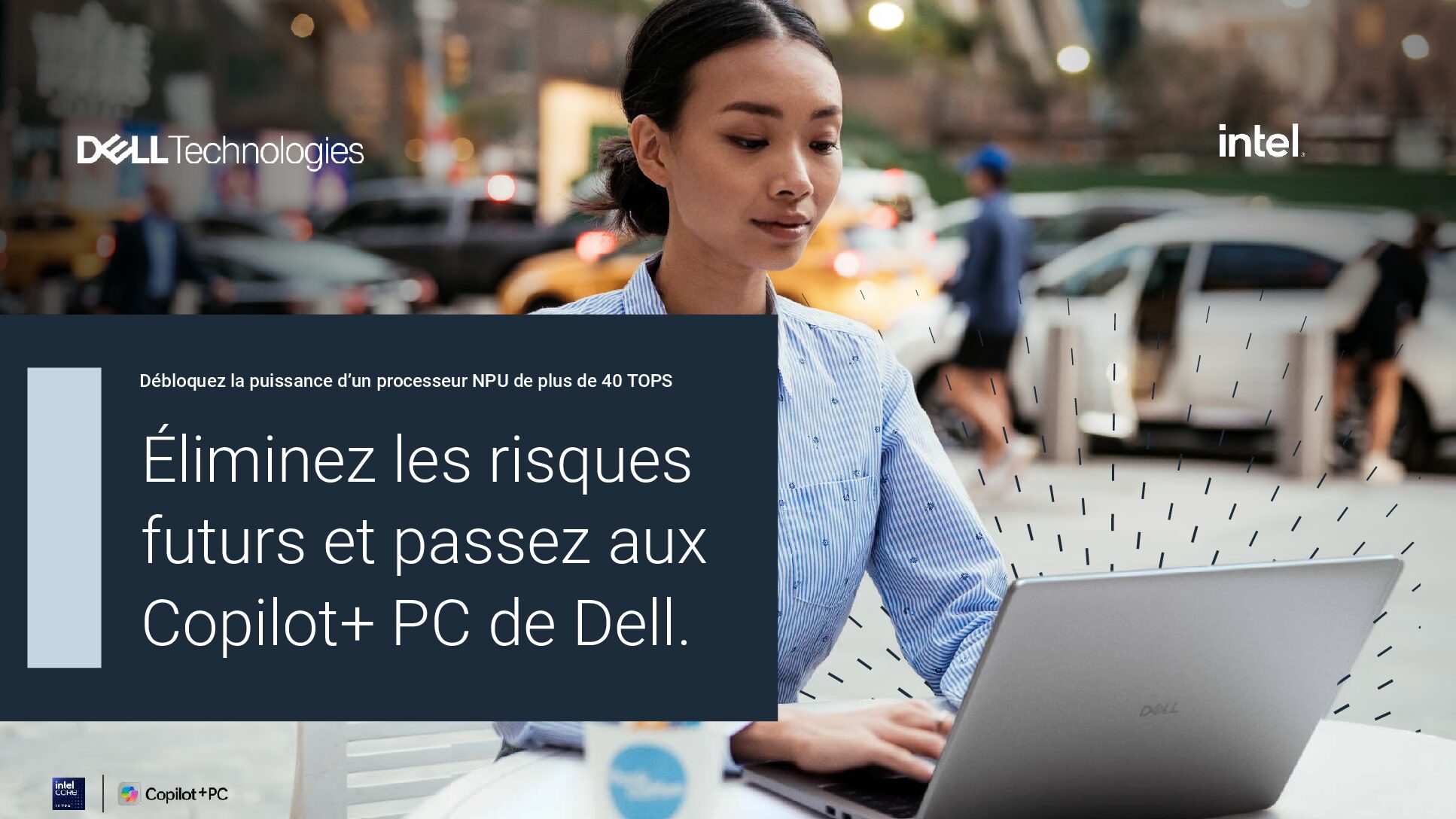 Pourquoi passer aux PC Dell Copilot+ équipés de processeurs Intel Core Ultra : Découvrez plus de 40 TOPS AI Power Guide
