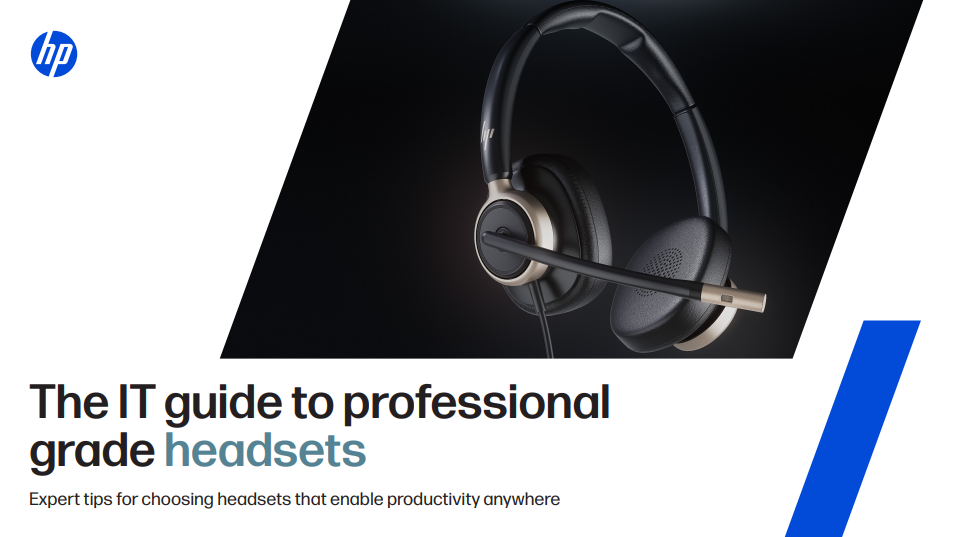The IT guide to professional grade headsets