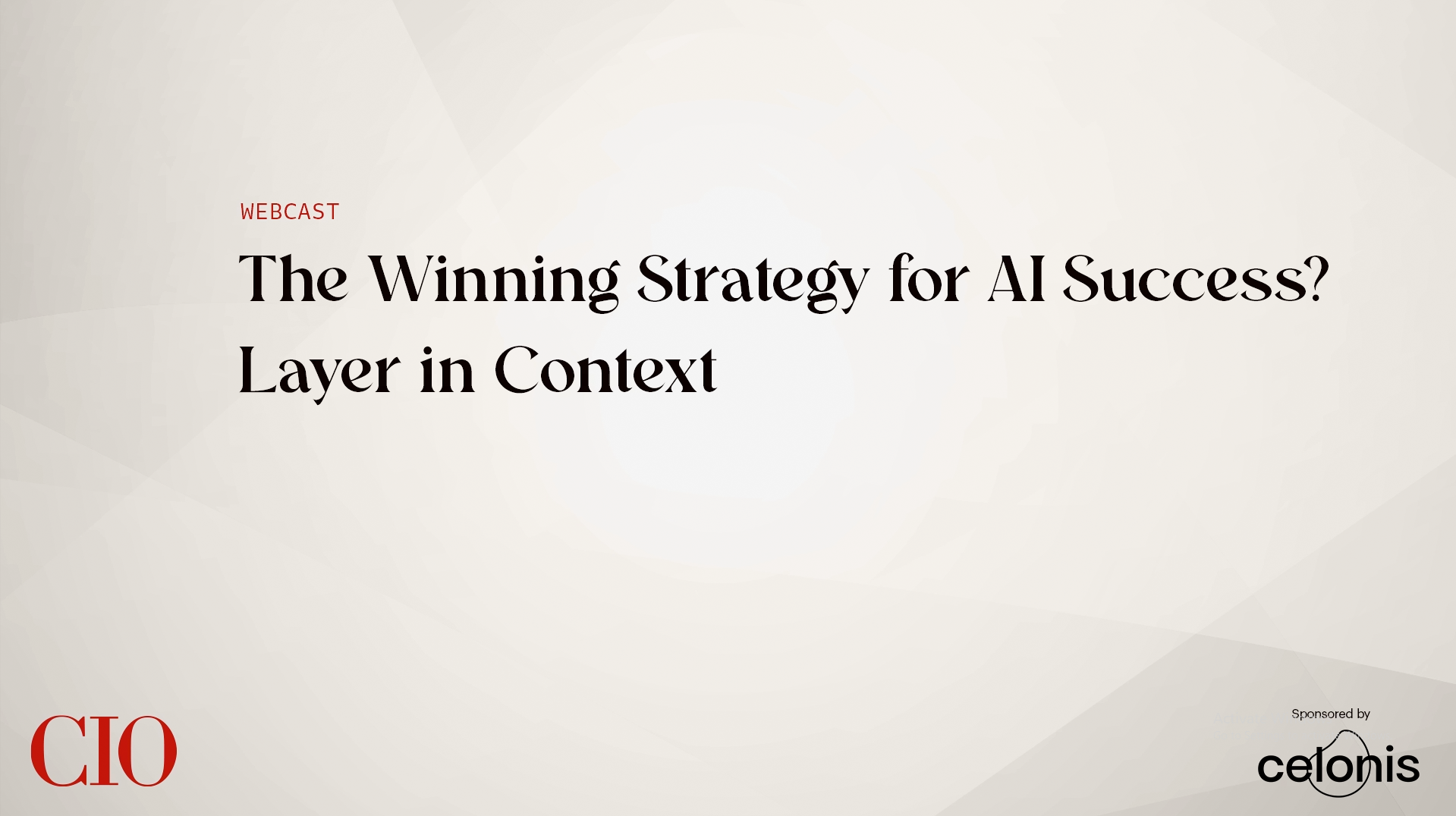 The Winning Strategy for AI Success? Layer in Context
