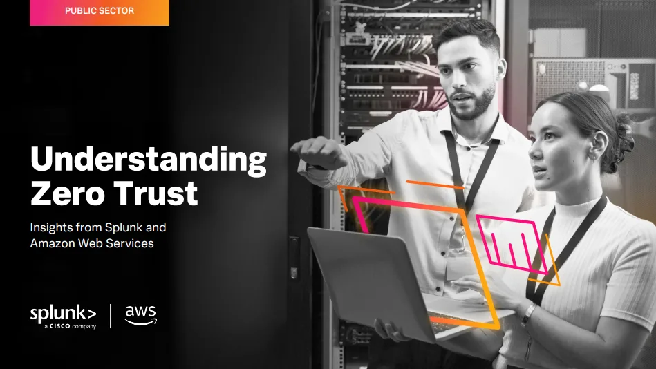 Understanding Zero Trust: Insights from Splunk and Amazon Web Services