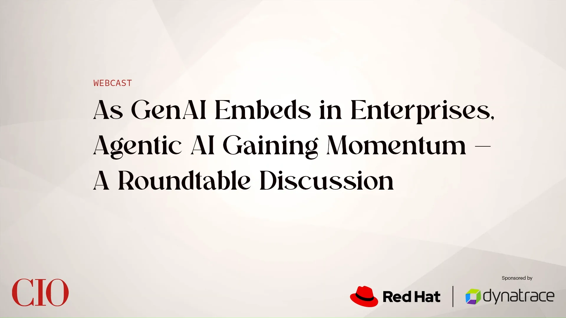 As GenAI Embeds in Enterprises, Agentic AI Gaining Momentum — A Roundtable Discussion