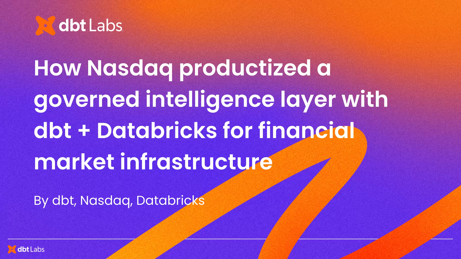 How Nasdaq built a governed intelligence layer with dbt and Databricks