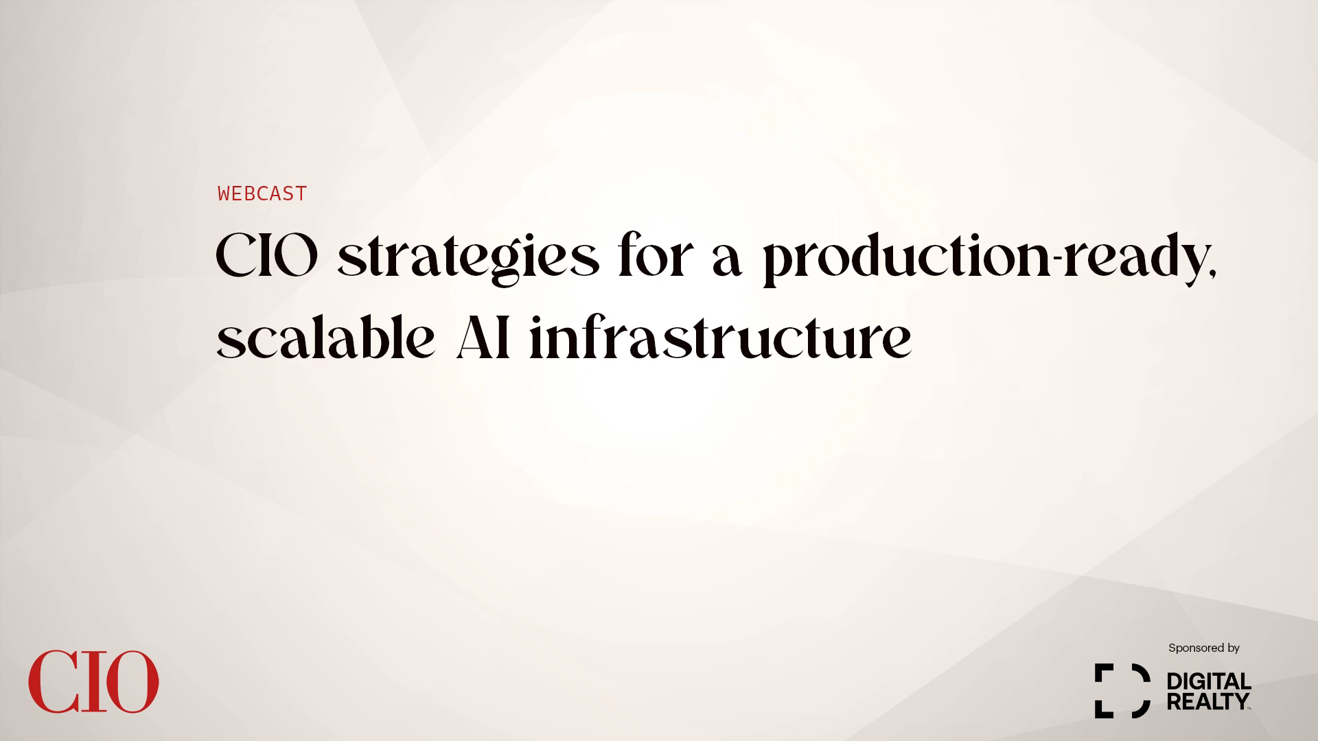 CIO strategies for a production-ready, scalable AI infrastructure