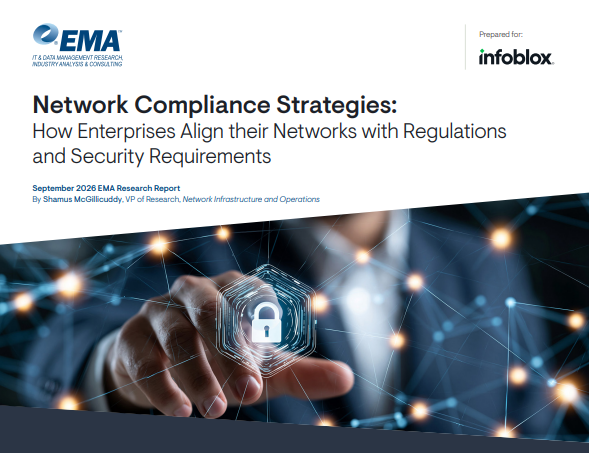Network Compliance Strategies: How Enterprises Align their Networks with Regulations and Security Requirements